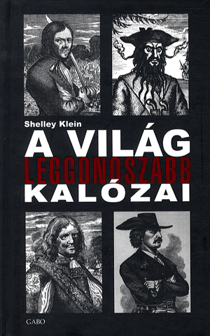 A világ leggonoszabb kalózai