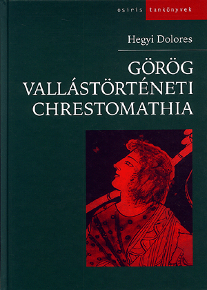 Görög vallástörténeti chrestomathia