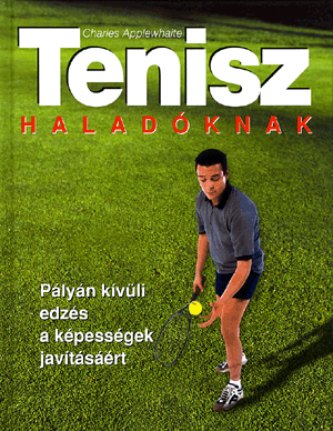 Tenisz haladóknak