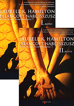 Leláncolt Nárcisszusz I-II.