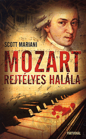 Mozart rejtélyes halála