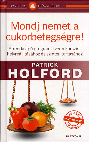 Mondj nemet a cukorbetegségre!