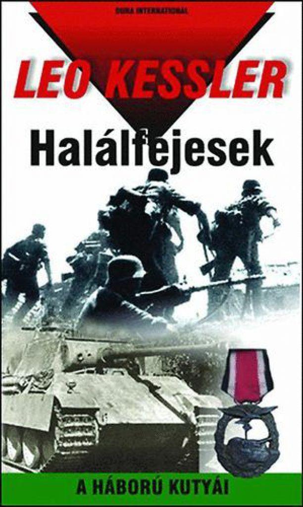 Halálfejesek - A HÁBORÚ KUTYÁI 4.