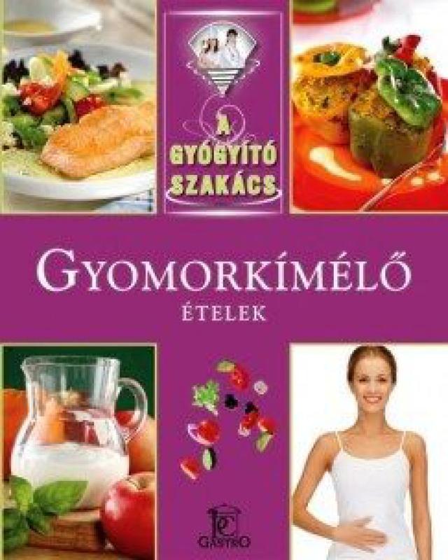 Gyomorkímélő ételek
