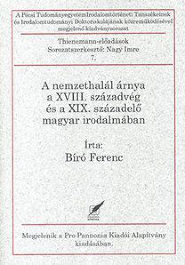 A nemzethalál árnya a XVIII. századvég és a XIX. századelő magyar irodalmában