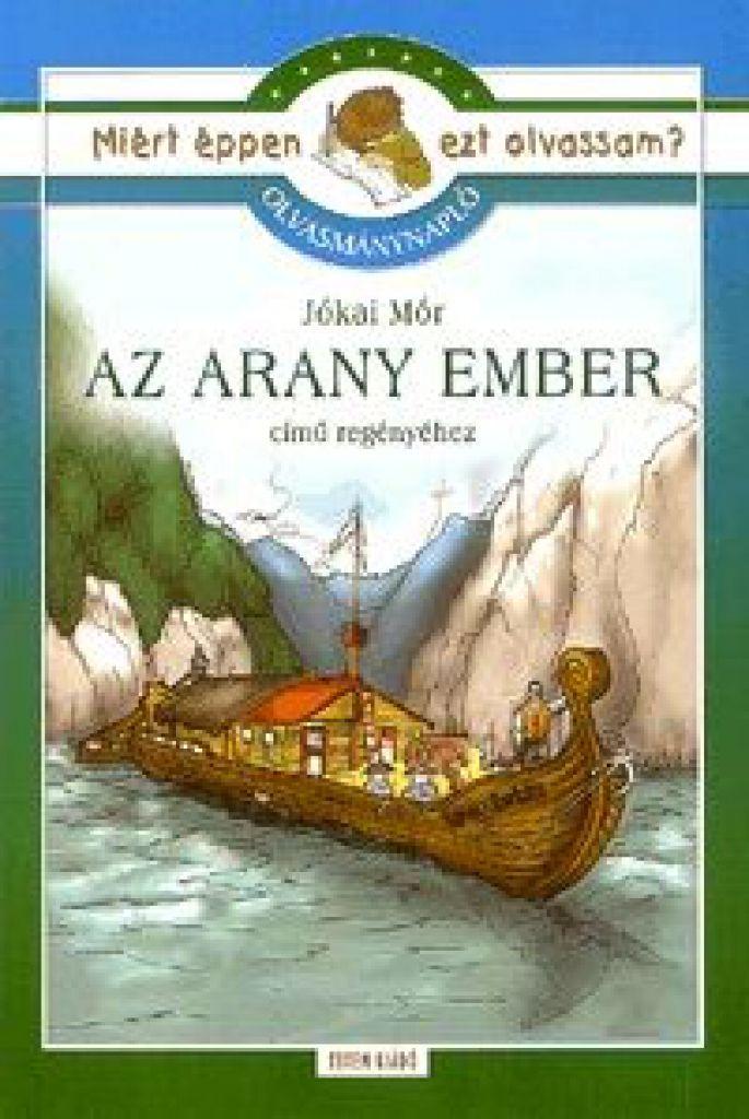 Az arany ember - Miért éppen ezt olvassam? - Olvasmánynapló