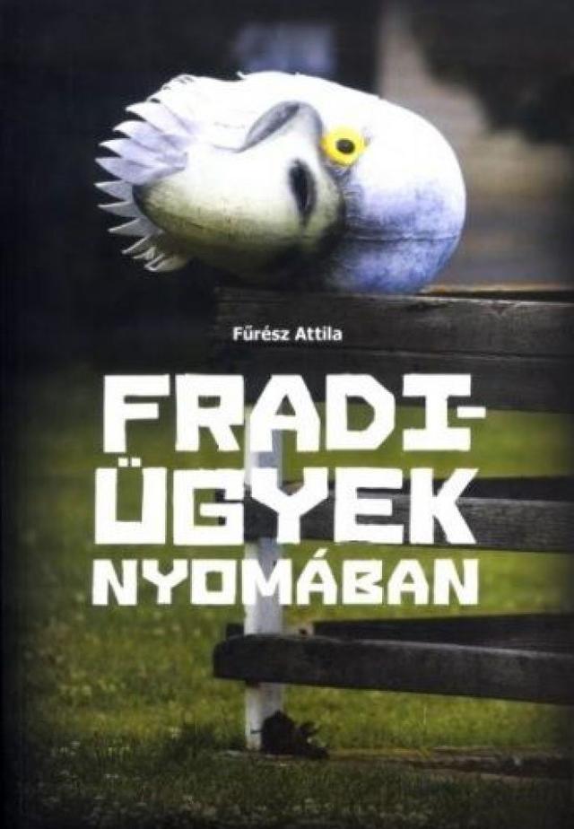 Fradi-ügyek nyomában