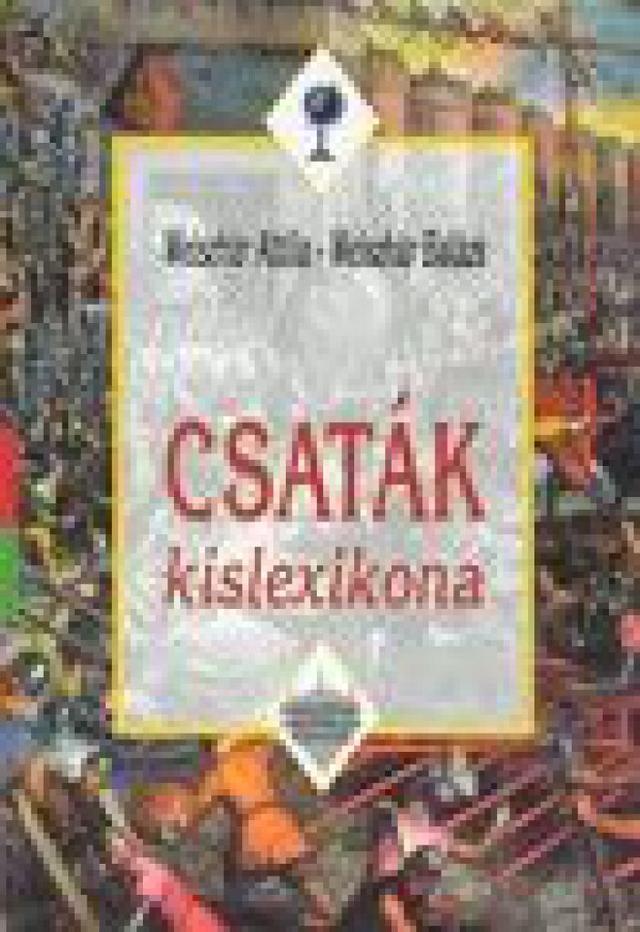 Csaták kislexikona